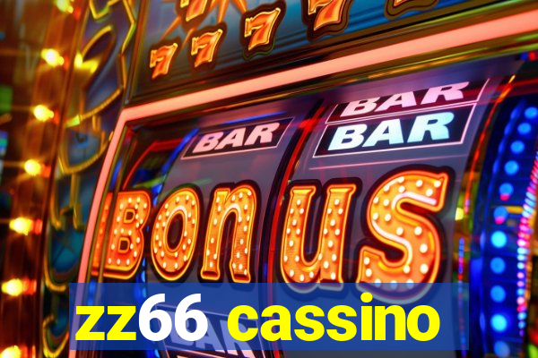 zz66 cassino